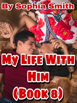 cover image of My Life With Him (Book 8)